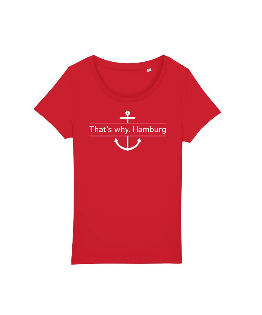 Hamburg Tourismus - Weil wir Hamburg sind - Damen T-Shirt - rot