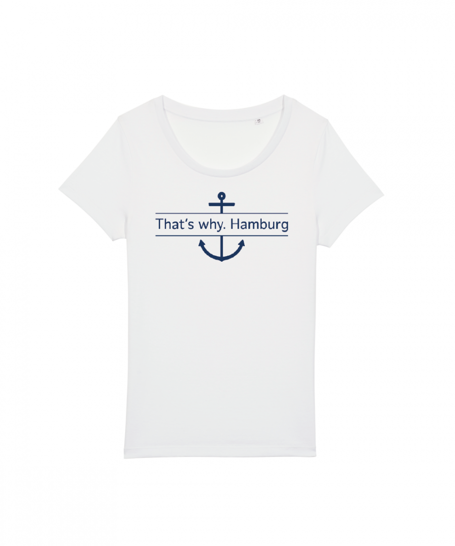 Hamburg Tourismus - Weil wir Hamburg sind - Damen T-Shirt - weiß